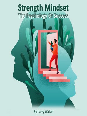 cover image of Strength Mindset the Psychology of Success